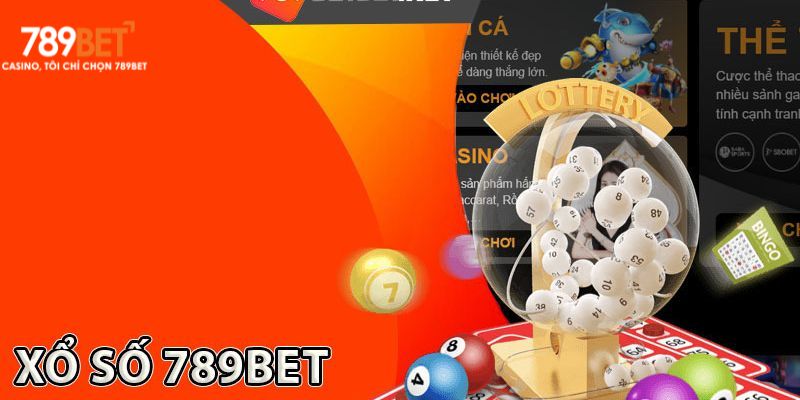 Thông tin sơ lược nhất về sân chơi xổ số 789bet